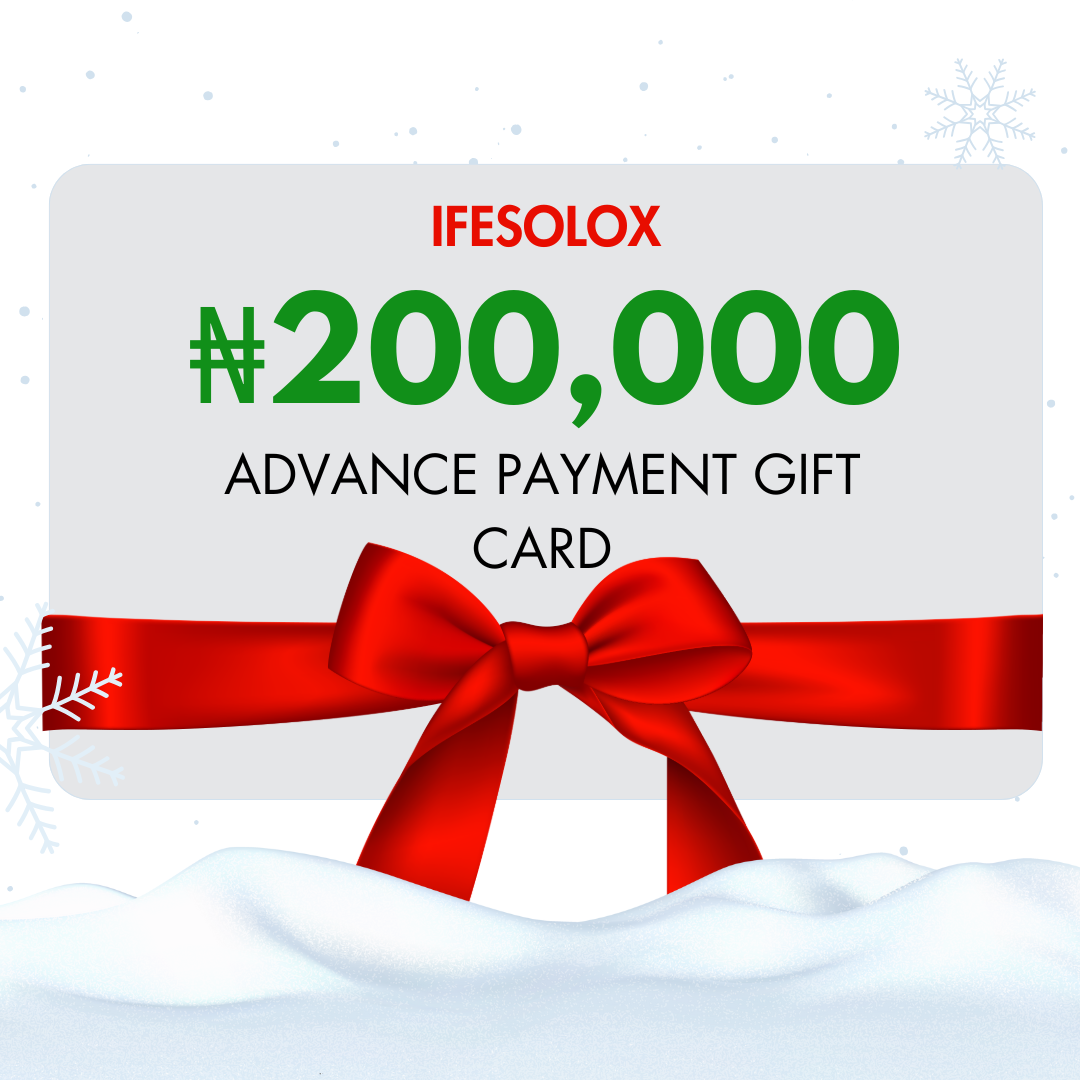 IFESOLOX 200,000 naira Advance Payment Gift Card