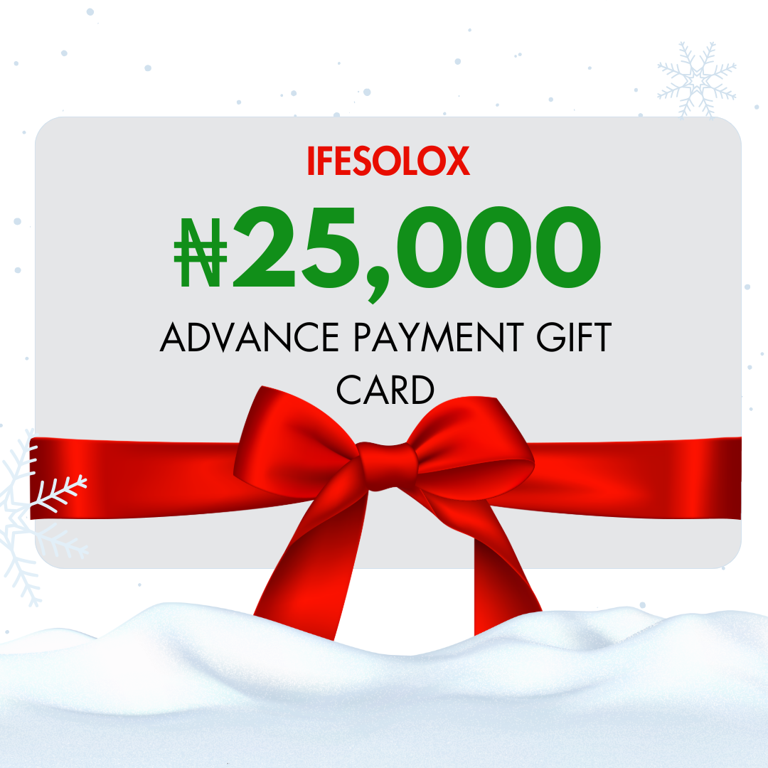 IFESOLOX 25,000 naira Advance Payment Gift Card